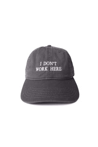 SORRY I DON'T WORK HERE HAT - THE ROOM BY BASMATEE